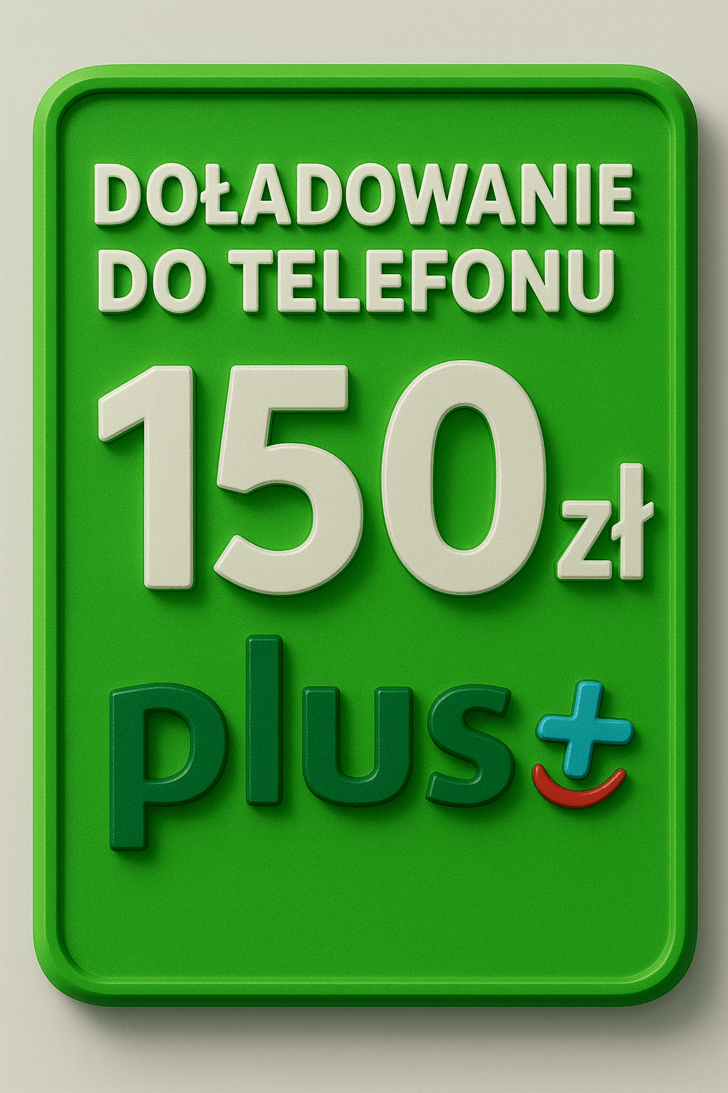 Doładowanie telefonu Plus 150